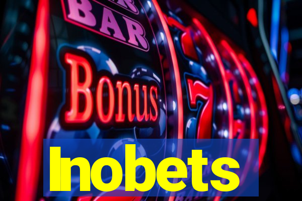 Inobets