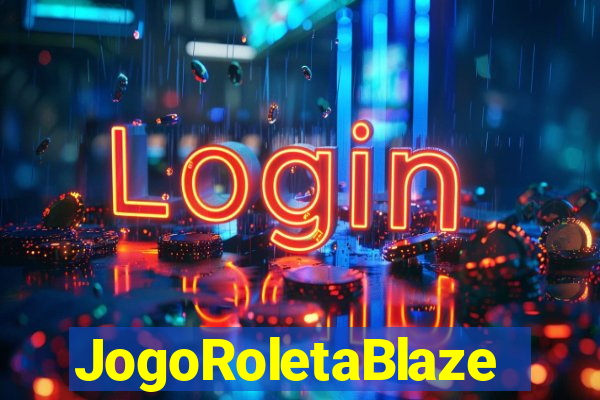 JogoRoletaBlaze