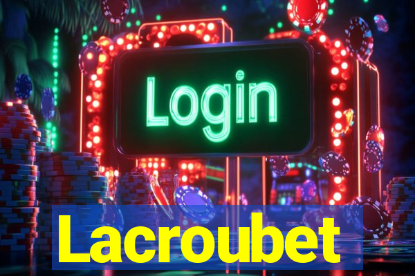 Lacroubet