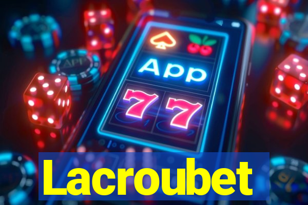 Lacroubet