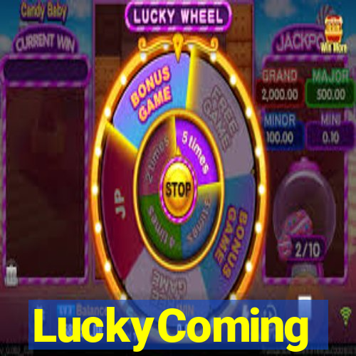 LuckyComing