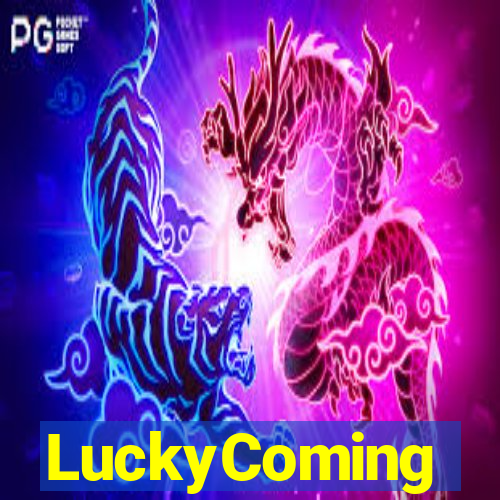 LuckyComing