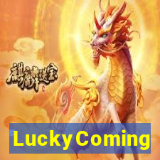 LuckyComing