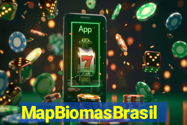 MapBiomasBrasil