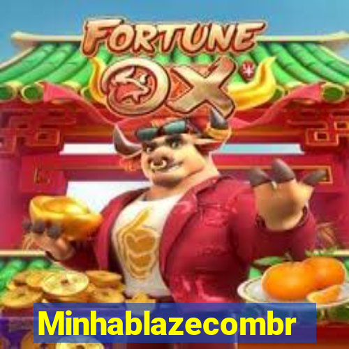 Minhablazecombr