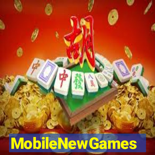 MobileNewGames