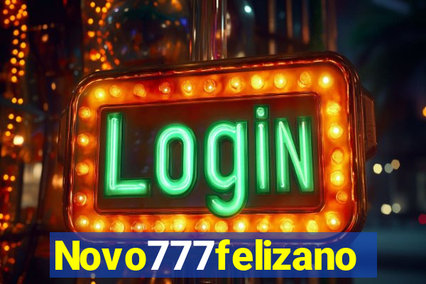 Novo777felizano