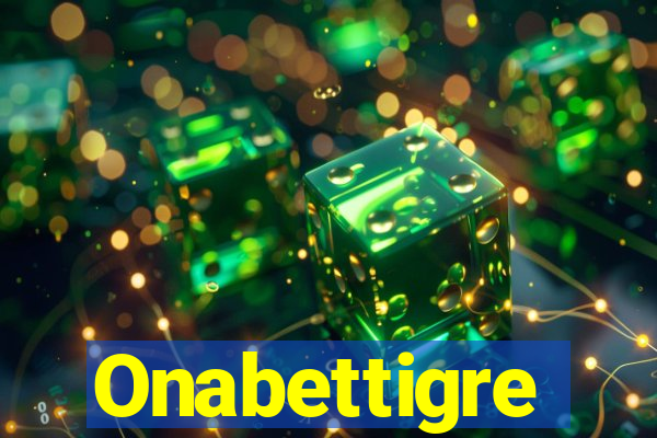 Onabettigre