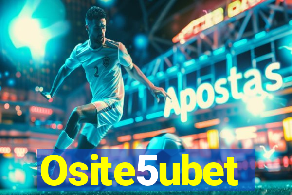 Osite5ubet