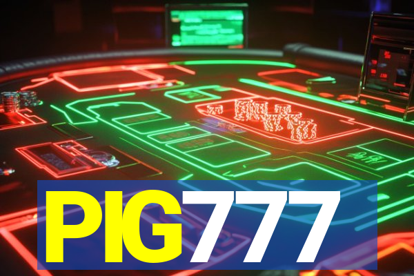 PIG777