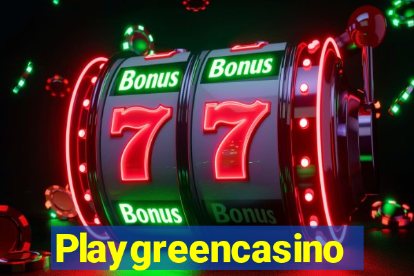 Playgreencasino