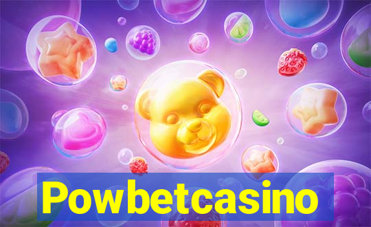 Powbetcasino