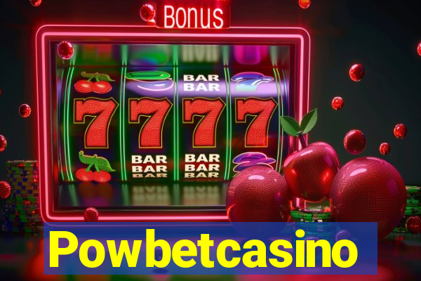 Powbetcasino