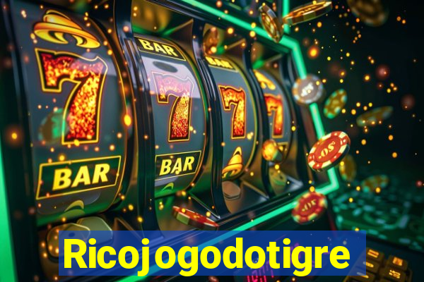 Ricojogodotigre