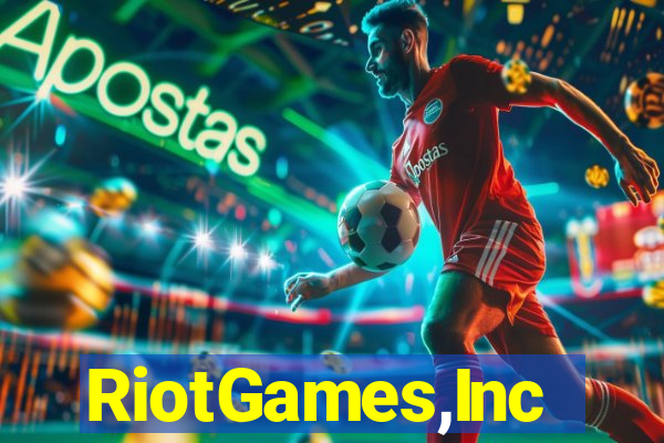 RiotGames,Inc