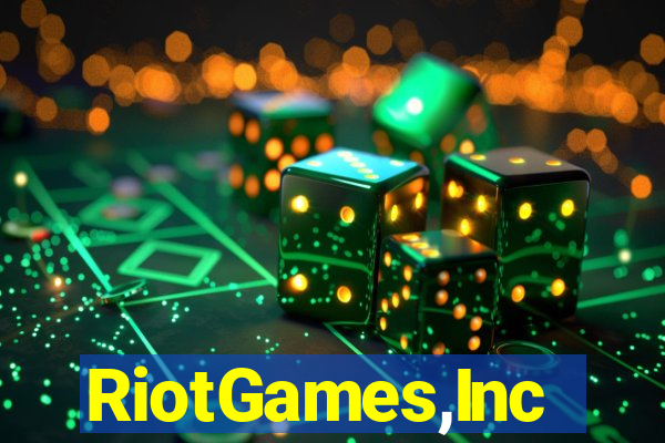 RiotGames,Inc