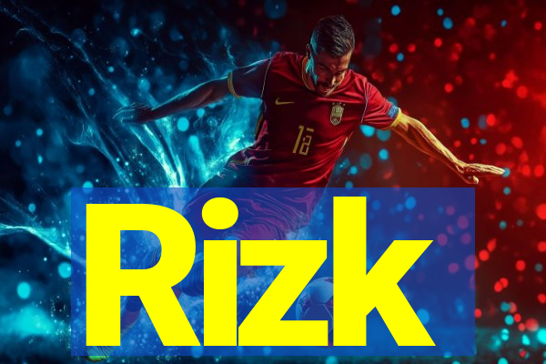 Rizk