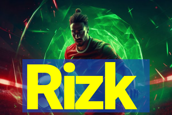 Rizk