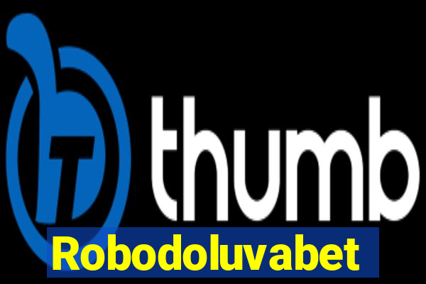 Robodoluvabet