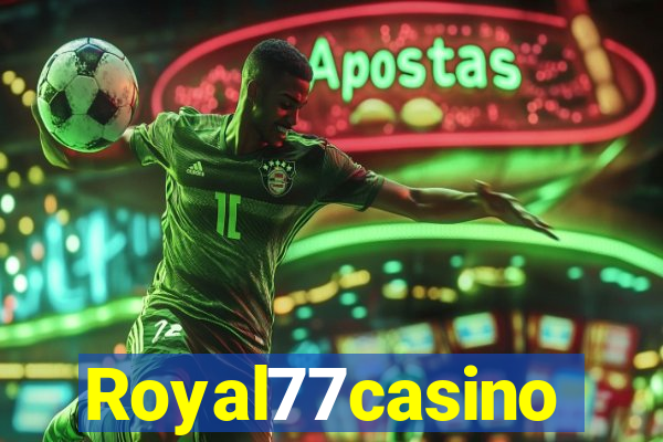 Royal77casino