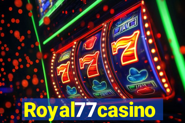 Royal77casino