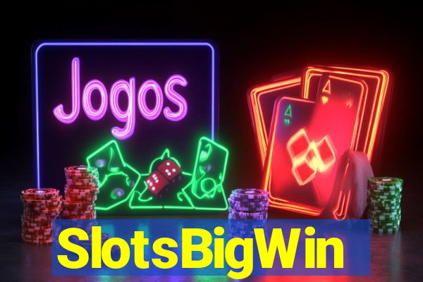 SlotsBigWin