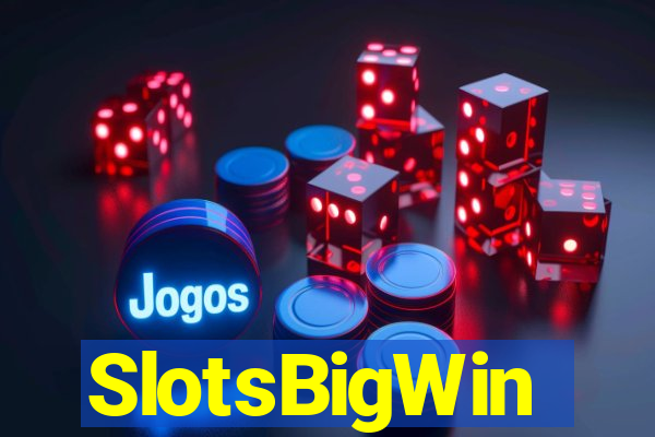 SlotsBigWin