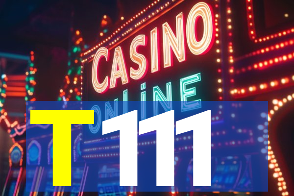 T111