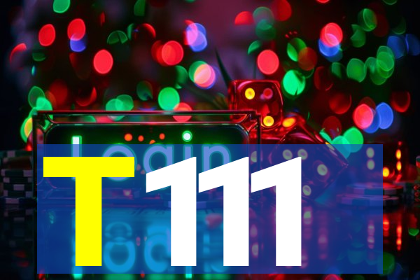 T111