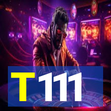 T111