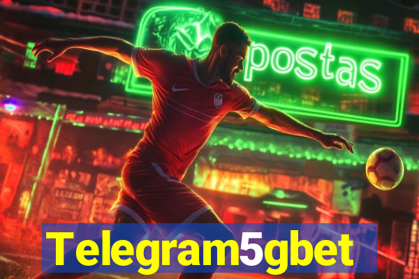 Telegram5gbet