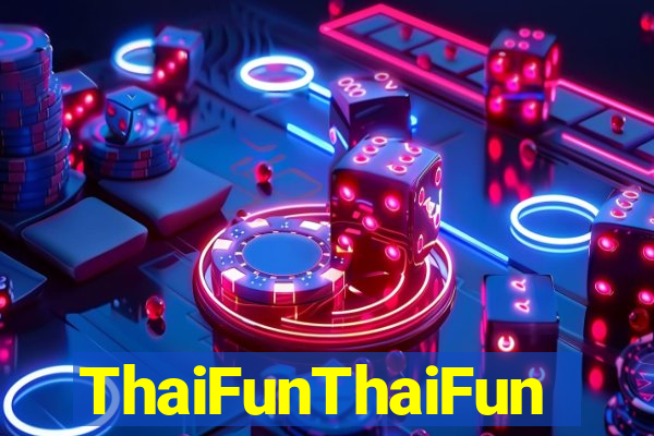 ThaiFunThaiFun