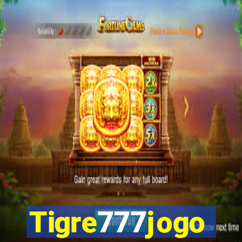 Tigre777jogo