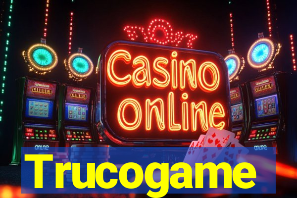 Trucogame