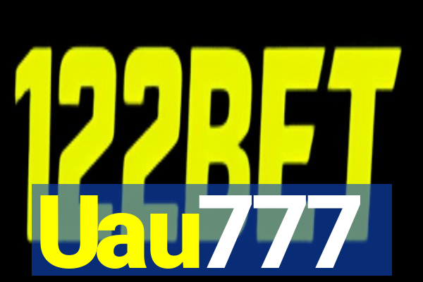 Uau777