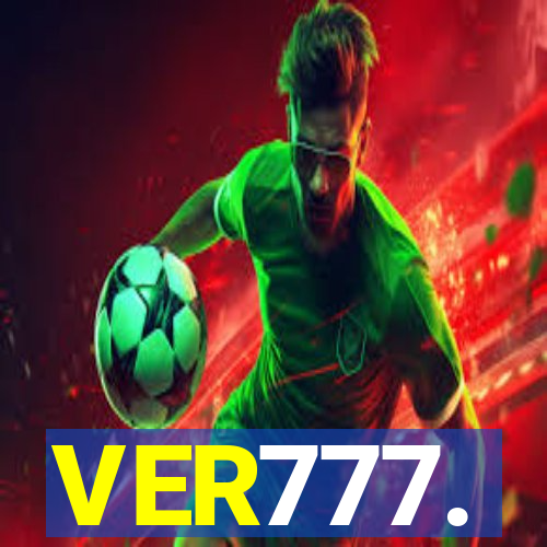 VER777.