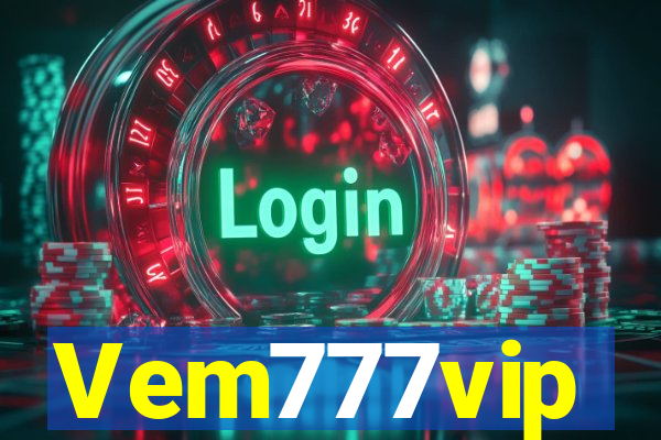 Vem777vip