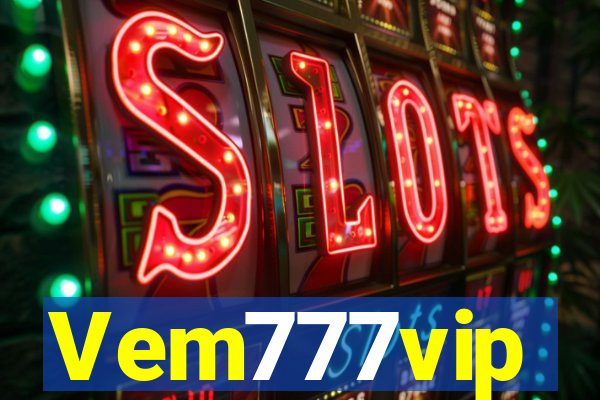 Vem777vip