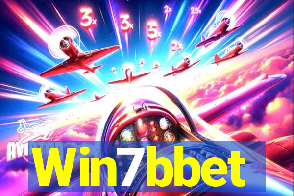 Win7bbet