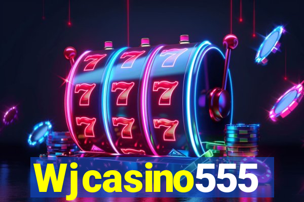 Wjcasino555