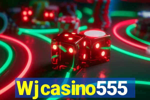 Wjcasino555