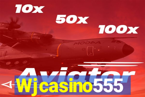 Wjcasino555