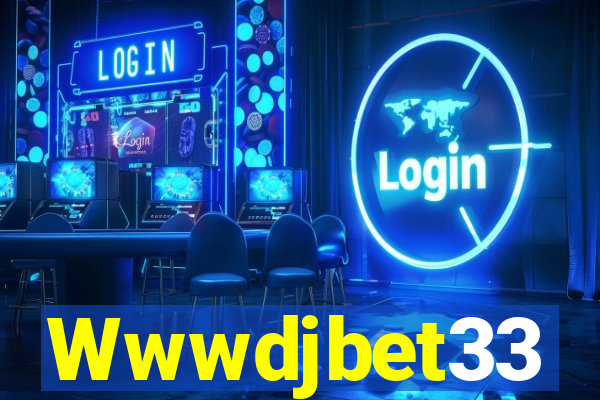 Wwwdjbet33