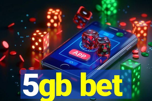 5gb bet