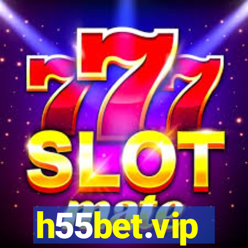 h55bet.vip