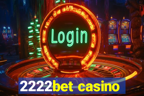 2222bet casino