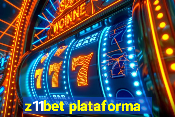 z11bet plataforma