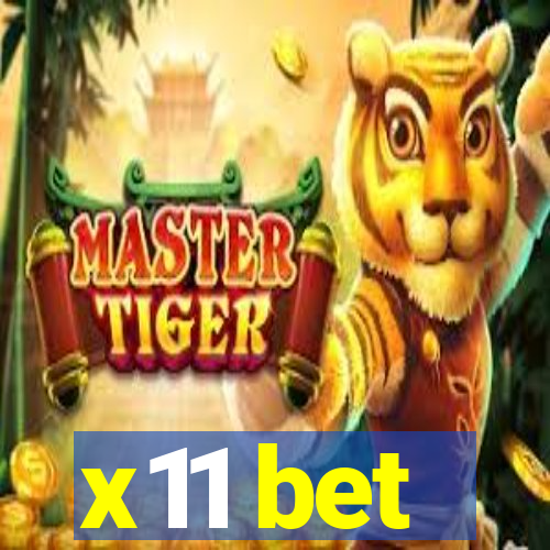 x11 bet