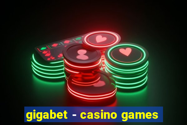 gigabet - casino games