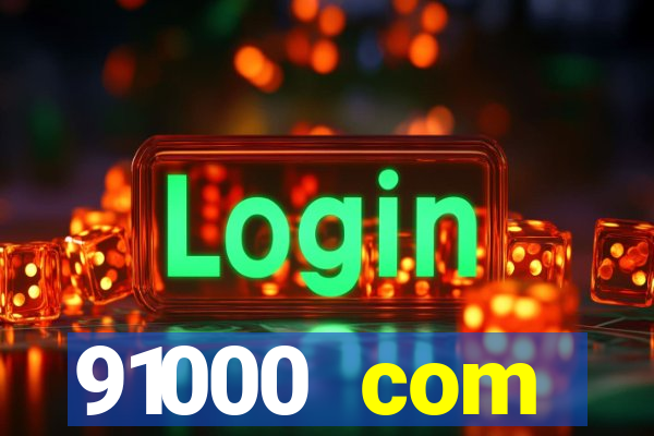 91000 com plataforma de jogos